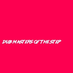 Dub Masters of the Step - Undercuts Make Me Sick