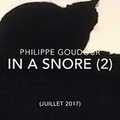 In a snore 2 de Philippe GOUDOUR