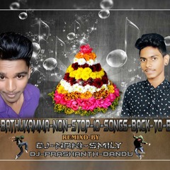 2K17-BATHUKAMMA-NON-STOP-10-SONGS-[HD-THENMAR]-REMIXD-BY-DJ-NANI-SMILY-ND-DJ-PRASHANTH-DANDU