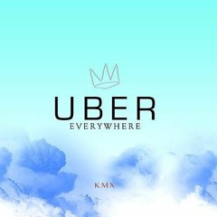 Uber Eveywhere