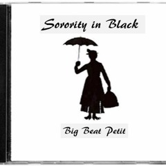 Sorority In Black - Big Beat Petit