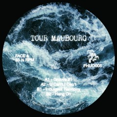 Tour Maubourg - U Can't I Can't.