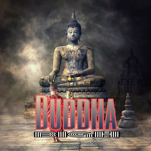 BUDDHA - BIGH