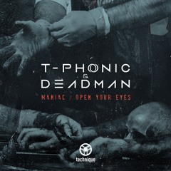 T Phonic & Deadman - Open Your Eyes [Friction Premiere]
