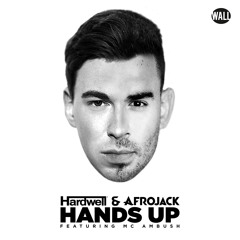 Hardwell & Afrojack - Hands Up ft. MC Ambush [RADIO EDIT]