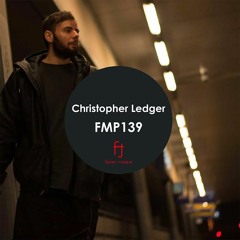 Fasten Musique Podcast 139 | Christopher Ledger
