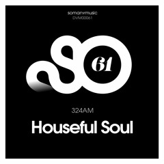 Houseful Soul EP