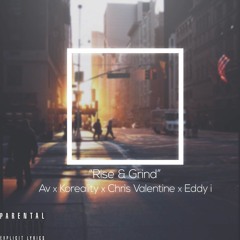 Rise & Grind