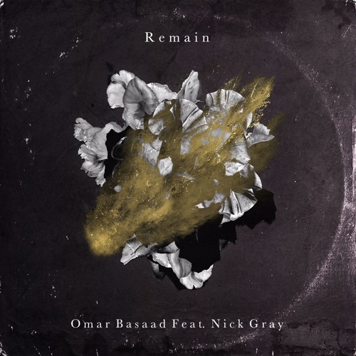 Omar Basaad Feat. Nick Gray - Remain
