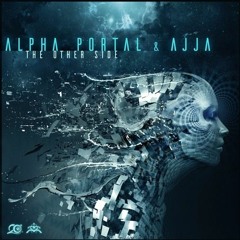 Alpha Portal & Ajja - The Other Side ᴴᴰ