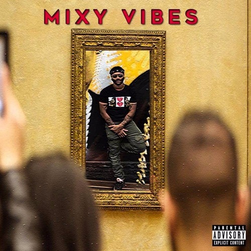 Mixy Vibes