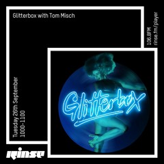 Glitterbox with Tom Misch - 26th September 2017
