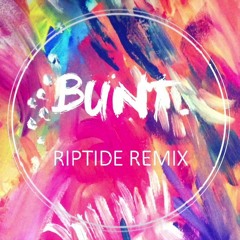Vance Joy - Riptide (BUNT. Remix) Feat. MisterWives(S@m@Y)