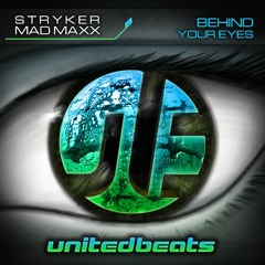 Stryker & Mad Maxx- Behind Your Eyes Demo