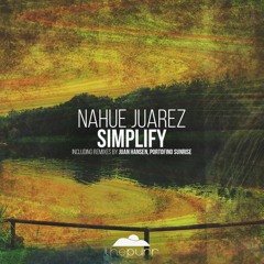 Nahue Juarez - Simplify (Portofino Sunrise Remix)