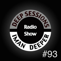 Deep Sessions Radioshow #93 (Hosted on Kittikun)
