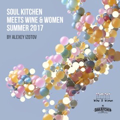 SoulKitchen meets Wine&Women. Summer 17