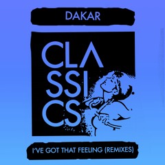 Dakar - I've Got That Feeling (Siopis Remix) (Snippet)