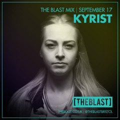 Kyrist - Blast Mix - September 2017