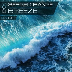 RUNE: Sergei Orange — Breeze • FREE RUNE