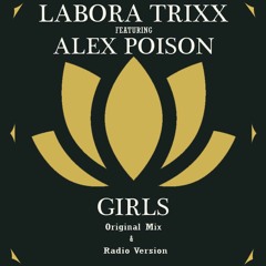 Alex Poison & Labora Trixx - Girls EP / incl. Radio Mix