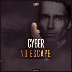 Cyber - No Escape (Official HQ Preview)