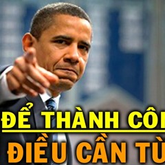 BÍ QUYẾT THÀNH CÔNG - 13 điều cần từ bỏ