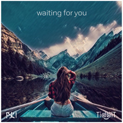 FLiX x TidbiT - Waiting for You
