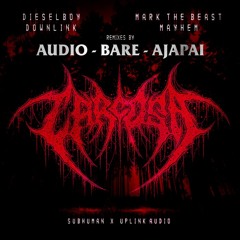 Dieselboy, Downlink, Mark The Beast, Mayhem - Carcosa (Ajapai Remix)