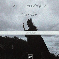 Abel Velazquez - El Rey (Original Mix) [004]