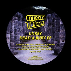 Unkey Ft Dread MC & Illaman - Dead & Bury (Keysound Rinse FM rip)