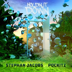Stephan Jacobs & POCKiTZ - Holdin It Down (feat. Talia Bentson & Neaks)