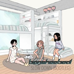 Terrace House - Slow Down [bansheebeat Bootleg]