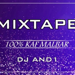 MIXTAPE 100% KAF MALBAR By DJ AND1