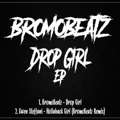 Gwen Steffani - Hollaback Girl (BromoBeatz Remix)[Clique em Comprar/FREE DOWNLOAD]