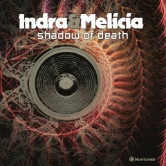Indra & Melicia - Shadow Of Death