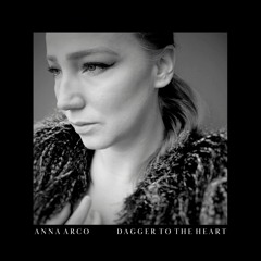 Dagger to the Heart - ANNA ARCO