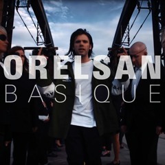 ORELSAN - BASIQUE [LTI Inst.]