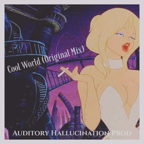 Cool World (Original mix)
