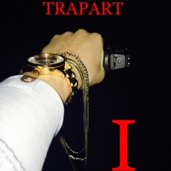 Trappart 1 Ft Jaco G. Mattchy, Hippy Slick (Prod. DaNe RiCo) (Nameless Cru Productions)