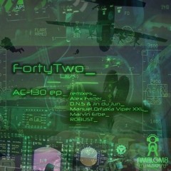 FortyTwo - AC130 (Marvin Erbe Remix)preView_ soOn on AMALGM8 MUSIQ_