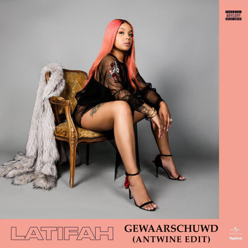 Latifah - Gewaarschuwd (ANTWINE Edit)   BUY -----> FREE DOWNLOAD