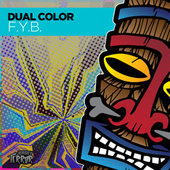 Dual Color - F.Y.B [Jersey Terror]