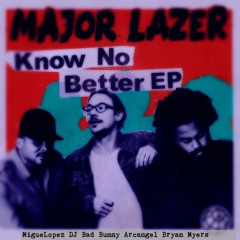 Know no Better Remix - Bad Bunny Arcangel Bryan Myers(MigueLopez Dj)*COMIENZO COPYRIGHT*