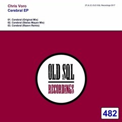 Chris Voro - Cerebral (Raavn Remix)