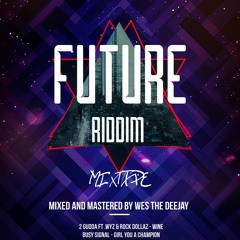 future riddim mix.mp3