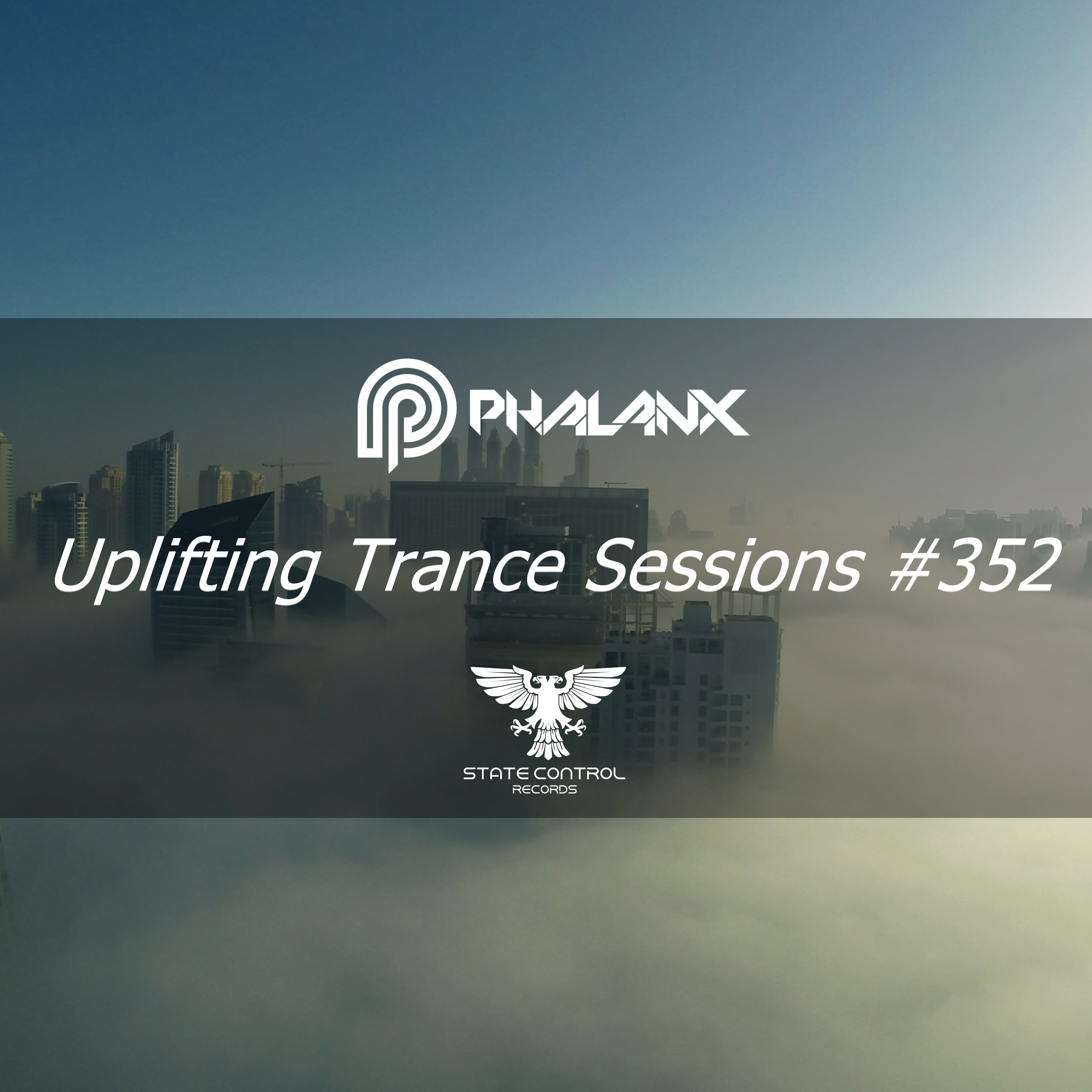 DJ Phalanx - Uplifting Trance Sessions EP. 352 / aired 26th September 2017
