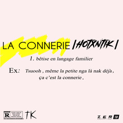 Hotxntik - La connerie (Prod. By Volexu's)