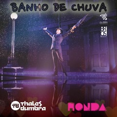 Thales Dumbra ft. dj Honda - Banho De Chuva (Vanessa Da Mata Acapella)