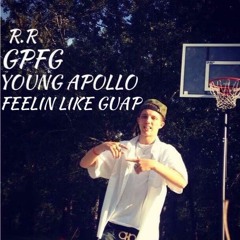 F.L.G  Apollo  (feelin like guap)